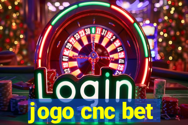 jogo cnc bet